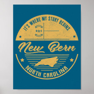 Poster Nouvelle-Bern Caroline du Nord C'est où mon histoi