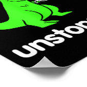 Poster Now I Am Unstoppable T-rex Funny Grabber Dinosaur (Coin)