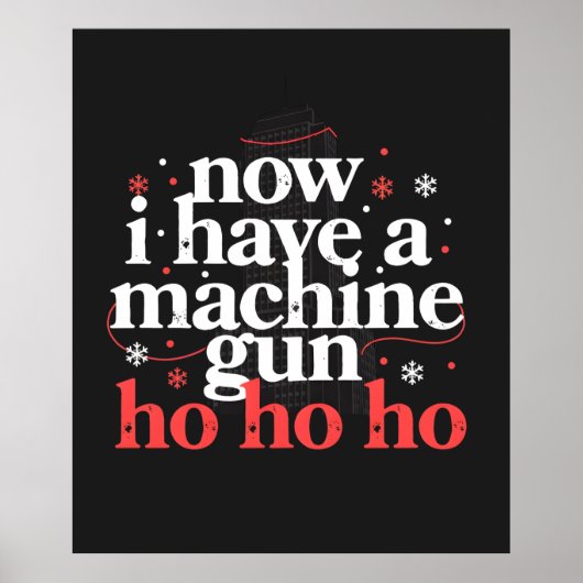 Poster Now I Have a Machine Gun Ho Ho Ho (Devant)