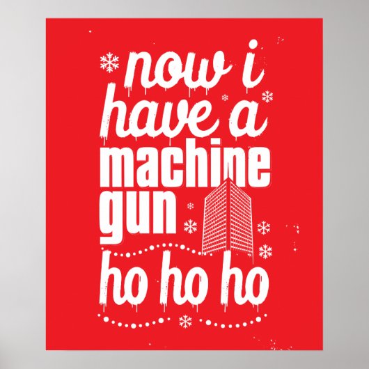 Poster Now I Have a Machine Gun Ho Ho Ho (Devant)
