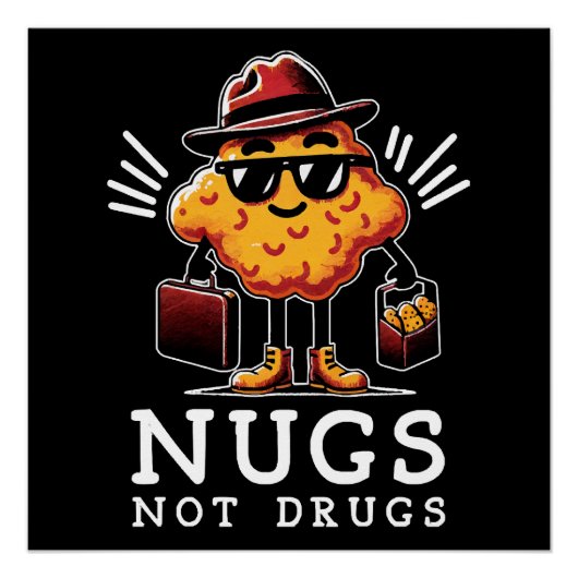 Poster Nuggets Croustillants Pas de Drogue (Devant)