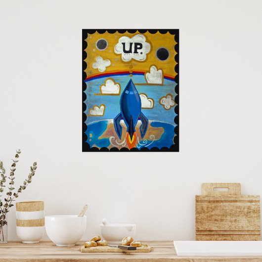 Poster Nulle part où aller, mais en haut ! (Cuisine)