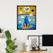 Poster Nulle part où aller, mais en haut ! (Bureau à domicile)