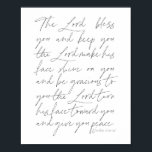 Poster Numéros 6:24-26 Script<br><div class="desc">Le Seigneur vous bénisse et vous garde le Seigneur fait briller son visage sur vous ...  -Numéros 6:24-26 Script</div>