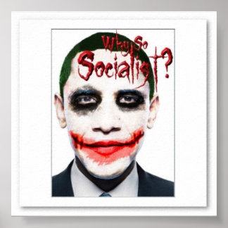 Poster obama_Why_so_socialiste_poster-p228897130368515607