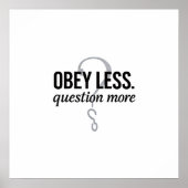 Poster Obéis Moins. Question Plus - Conception de devis r (Devant)