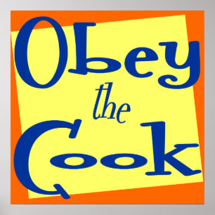 Poster Obey Cook Funny Kitchen Dire Imprimer