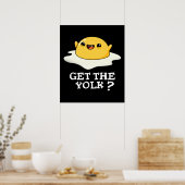Poster Obtenez Yolk Funny Oeuf Joke Pun Dark BG (Cuisine)