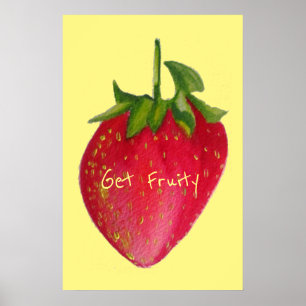 Poster Obtenir le slogan Fruity Juicy Strawberry pop art