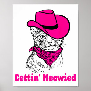 Poster Obtenir Meowie Chat Maman Western Cowgirls Bachelo