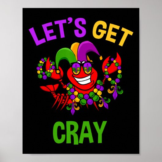 Poster Obtenons Cray Mardi Gras Funny Crawfish Boil Tee (Devant)