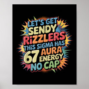 Poster Obtenons Sendy Rizzlers 67 Aura Meme Design _1