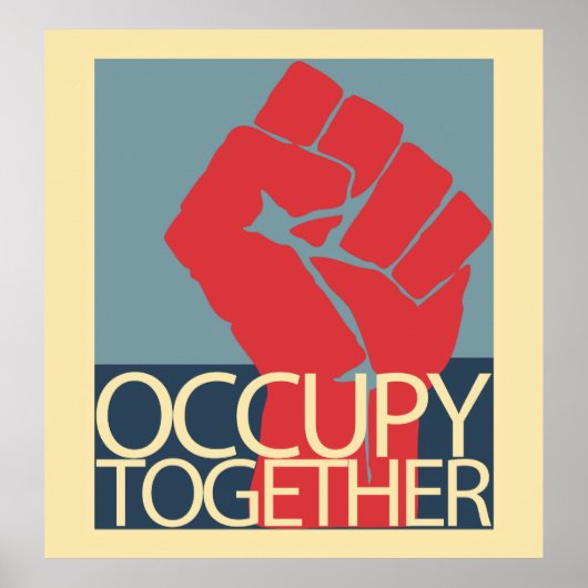 Poster Occupy Together Protest Art Occupy Wall Street (Devant)