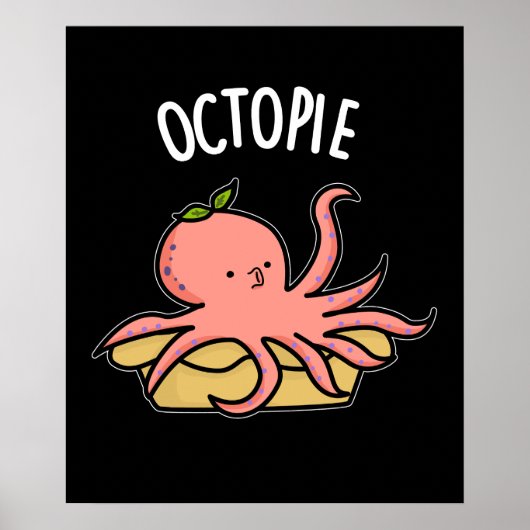 Poster Octo-tarte Drôle de pieuvre Tarte Pun Sombre BG (Devant)