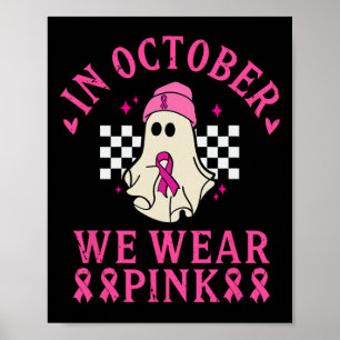 Poster Octobre Nous Portons Le Mois De Sensibilisation Au