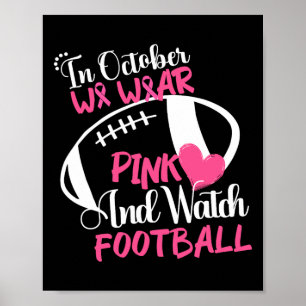 Poster Octobre Nous Portons Le Rose Et Regardons Football