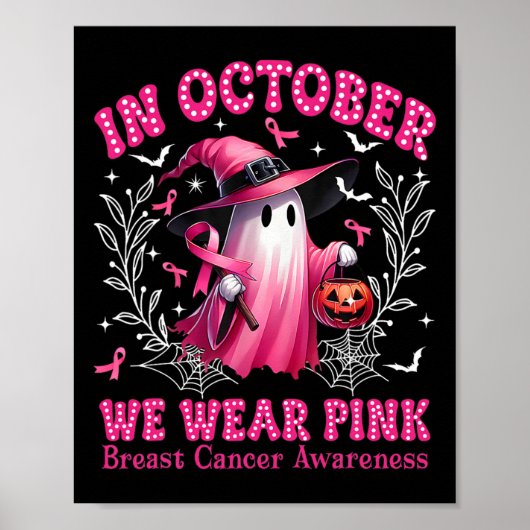 Poster Octobre Nous Portons Pink Ghost Witch Cancer du Se (Devant)