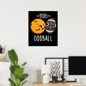 Poster Oddball drôle jeu de football BG foncé (Bureau à domicile)