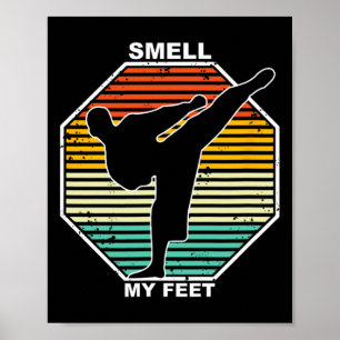 Poster Odeur Mes Pieds Karate Judo Teakwondo Kickboxen