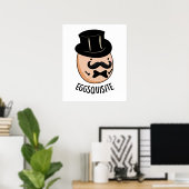 Poster Oeufs exquis Funny Exquis Pun d'Oeuf (Bureau à domicile)