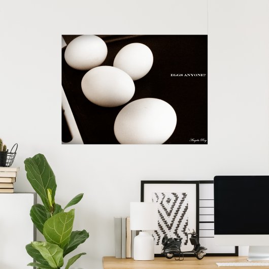Poster Oeufs Qui Que Ce Soit ? (Bureau à domicile)