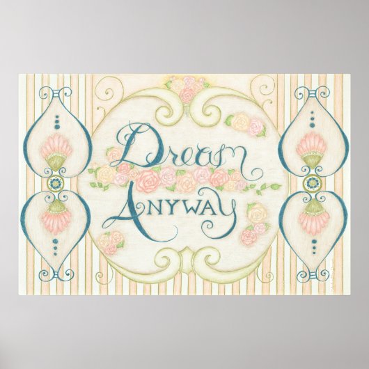 Poster Œuvre d'art murale « Rêve quand même » (Devant)