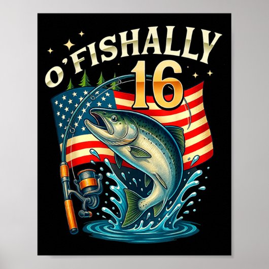 Poster O'fishally 16 Years Old Fishing 16th Birthday Boys (Devant)