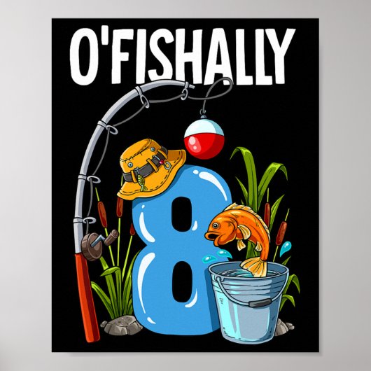 Poster O'fishally 8 Ans 8ème Anniversaire Pêche (Devant)