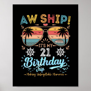 Poster Oh Bateau ! C'est mon voyage d'anniversaire de 21
