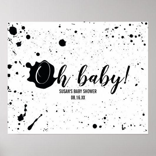 Poster Oh Bébé Noir + Blanc Splatter Unisex Baby shower (Devant)