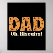 Poster Oh Biscuits Funny Jokes Sarcastic Quote Dad Funny (Devant)