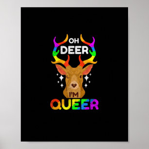 Poster Oh cerf drôle LGBTQ Fierté de la sensibilisation