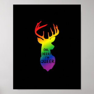 Poster Oh cerf Fierté queer Célébration Drôle Cadeau LGBT