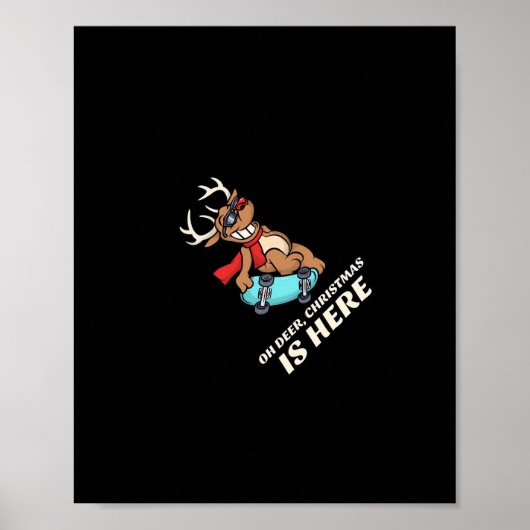 Poster Oh Cerf Noël Est Là Graphisme de Cerf en Skateboar (Devant)