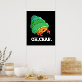 Poster Oh Crabe Funny Crabe Phrase Pun Dark BG (Cuisine)