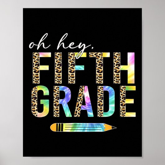 Poster Oh Hey Fifth Grade Ck To School Students 5th Grade (Devant)