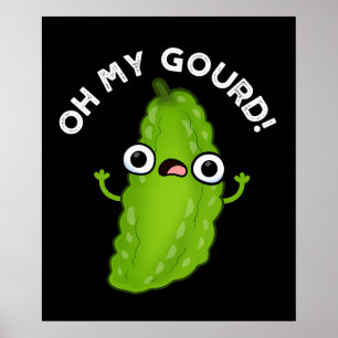 Poster Oh My Gourd Funny Veggie Pun Dark BG