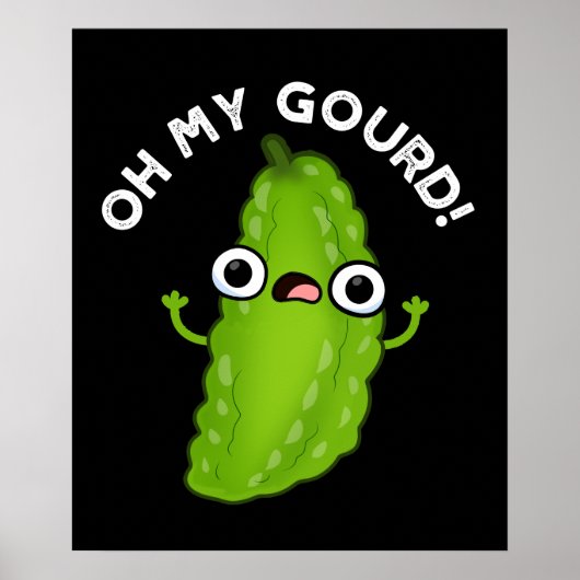 Poster Oh My Gourd Funny Veggie Pun Dark BG (Devant)