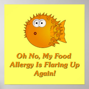 Poster Oh No, My Food Allergy Is Flaring Up Again!