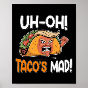 Poster Oh oh Taco's Mad ! - Orange face à l'drôle Trump T