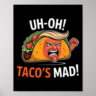Poster Oh oh Taco's Mad ! - Trump face à l'orange Tacos
