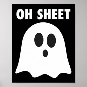 Poster Oh Sheet - Humoristique Halloween Ghost Pun Oh Men