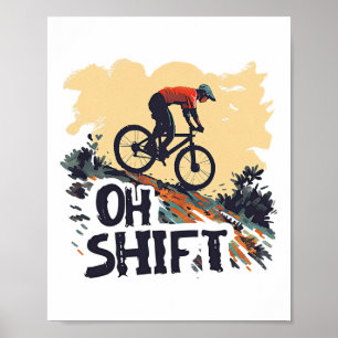 Poster Oh Shift Vélo Tout Terrain Drôle Cyclisme Vintage
