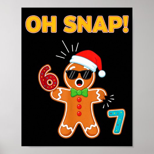 Poster Oh Snap 67 Six Seven Meme Gingerbread Man Funny 67 (Devant)