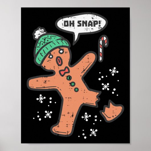 Poster Oh Snap Gingerbread Homme Amusant Noël Noël Noël N (Devant)