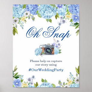 Poster Oh Snap Instagram Sign Blue Hydrangeas Green