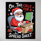 Poster Oh This Calls For A Spreadsheet Santa Excel Funny  (Devant)