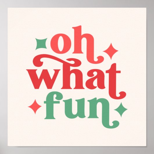 Poster Oh What Fun - Festive Holiday Typographie (Devant)