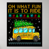 Poster Oh What Fun It Is To Ride Funny Christmas School B (Devant)