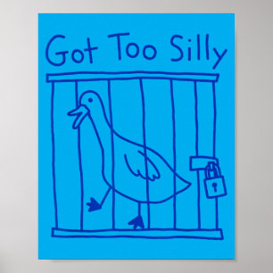 Poster Oie de canard drôle mème trop drôle oiseau
